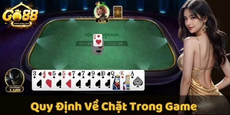 Quy định về chặt (chặn) trong game tiến lên miền Nam GO88