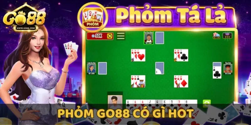 Phỏm Go88 có gì hot