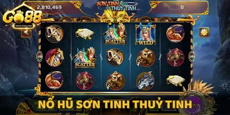 Quay hũ Sơn Tinh Thủy Tinh