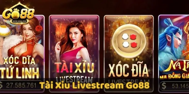 tài xỉu livestream GO88