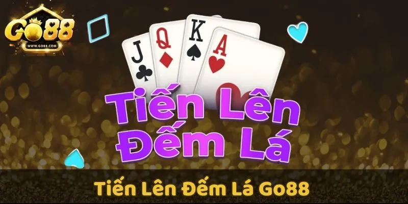 tiến lên đếm lá GO88